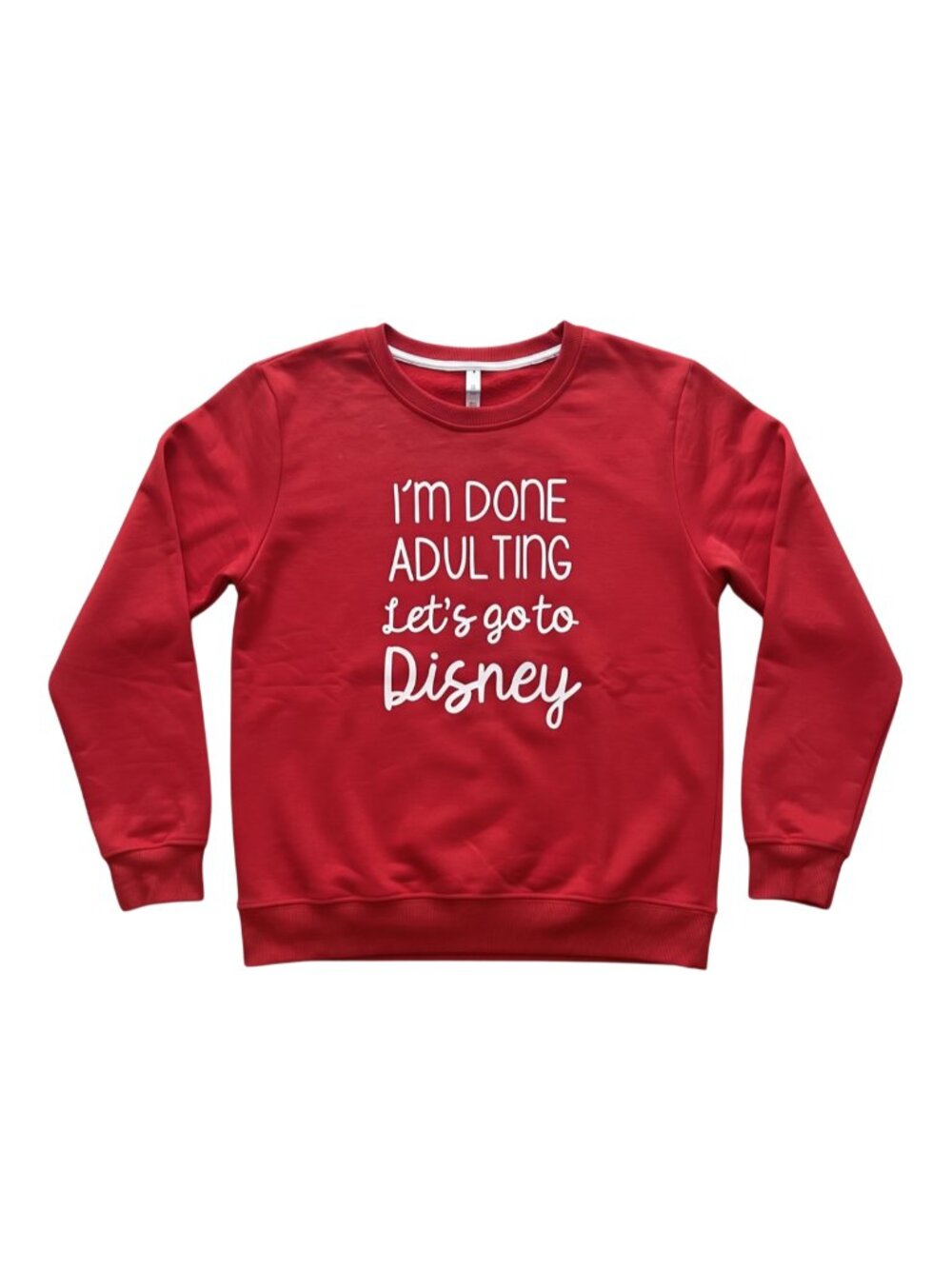 NWOT "I'm Done Adulting Let's Go To Disney" Red Oversized Sweatshirt XL